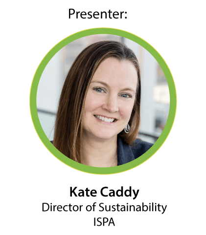 Kate CaddyDirector, SustainabilityISPA